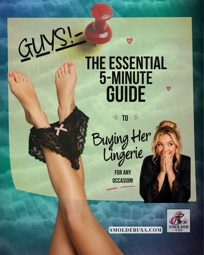 Guys- The Ultimate 5 Minute Guide To Buying Your Girl Lingerie